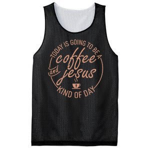 Today Is Going To Be A Coffee And Jesus Kind Of Day Mesh Reversible Basketball Jersey Tank