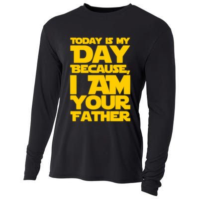 Today Is My Day Because I Am Your Father Cooling Performance Long Sleeve Crew