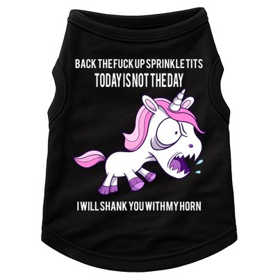 Today Is Not The Day Shank You Unicorn Horn Doggie Tank