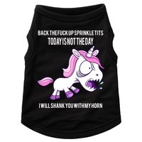 Today Is Not The Day Shank You Unicorn Horn Doggie Tank