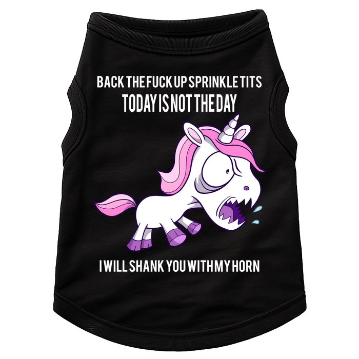 Today Is Not The Day Shank You Unicorn Horn Doggie Tank