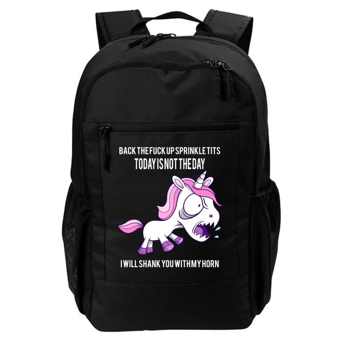 Today Is Not The Day Shank You Unicorn Horn Backpack