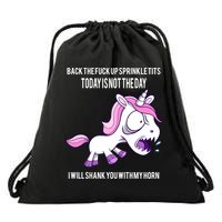 Today Is Not The Day Shank You Unicorn Horn Drawstring Bag
