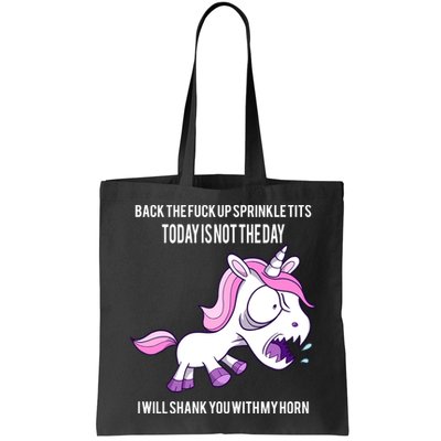 Today Is Not The Day Shank You Unicorn Horn Bag