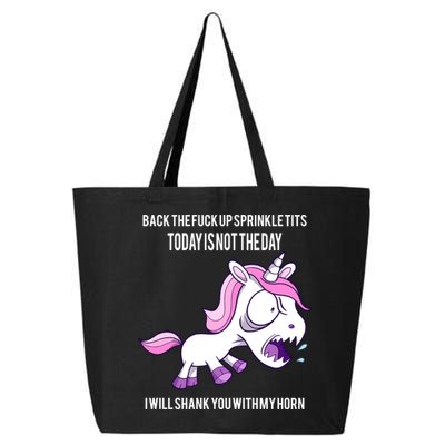 Today Is Not The Day Shank You Unicorn Horn 25L Jumbo Tote