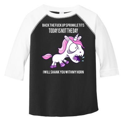 Today Is Not The Day Shank You Unicorn Horn Toddler Fine Jersey T-Shirt