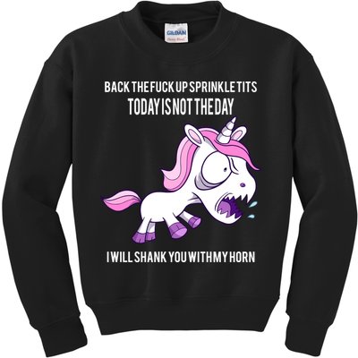 Today Is Not The Day Shank You Unicorn Horn Kids Sweatshirt