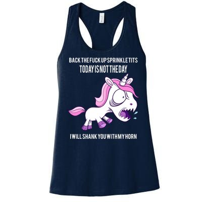 Today Is Not The Day Shank You Unicorn Horn Women's Racerback Tank