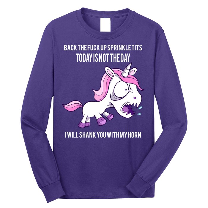 Today Is Not The Day Shank You Unicorn Horn Long Sleeve Shirt