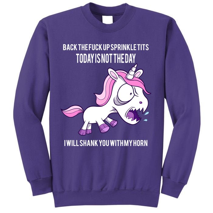 Today Is Not The Day Shank You Unicorn Horn Sweatshirt