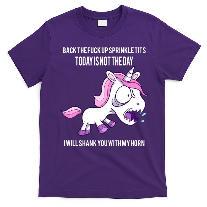 Today Is Not The Day Shank You Unicorn Horn T-Shirt