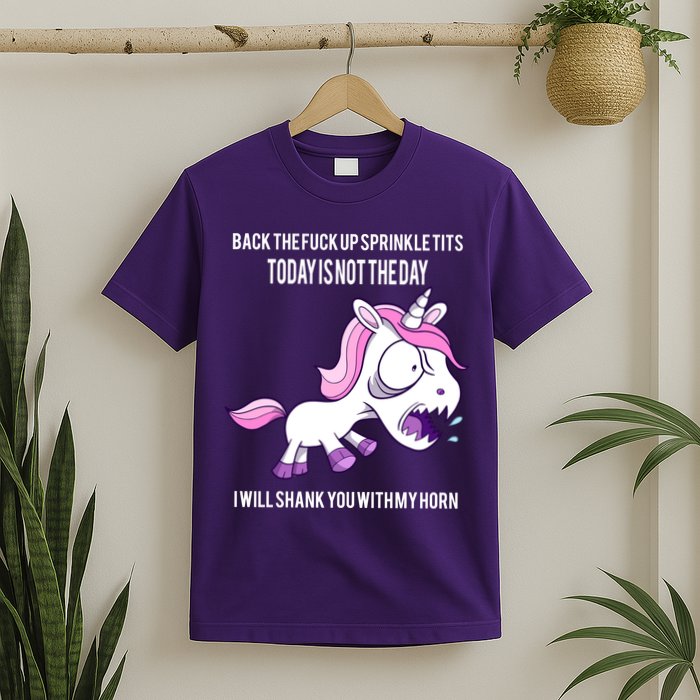 Today Is Not The Day Shank You Unicorn Horn T-Shirt