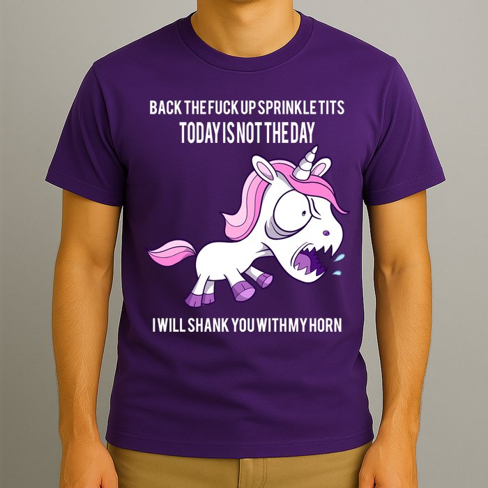 Today Is Not The Day Shank You Unicorn Horn T-Shirt