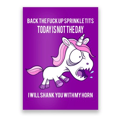 Today Is Not The Day Shank You Unicorn Horn Poster