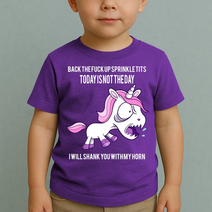 Today Is Not The Day Shank You Unicorn Horn Toddler T-Shirt