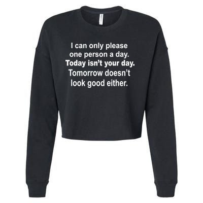 Today Isn't Your Day Funny Sayings Cropped Pullover Crew