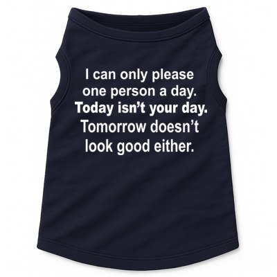 Today Isn't Your Day Funny Sayings Doggie Tank
