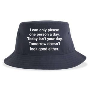 Today Isn't Your Day Funny Sayings Sustainable Bucket Hat