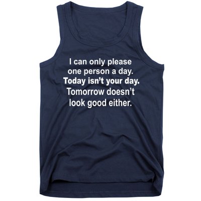 Today Isn't Your Day Funny Sayings Tank Top