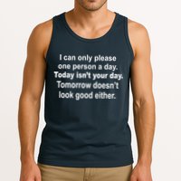 Today Isn't Your Day Funny Sayings Tank Top