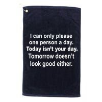 Today Isn't Your Day Funny Sayings Golf Towel