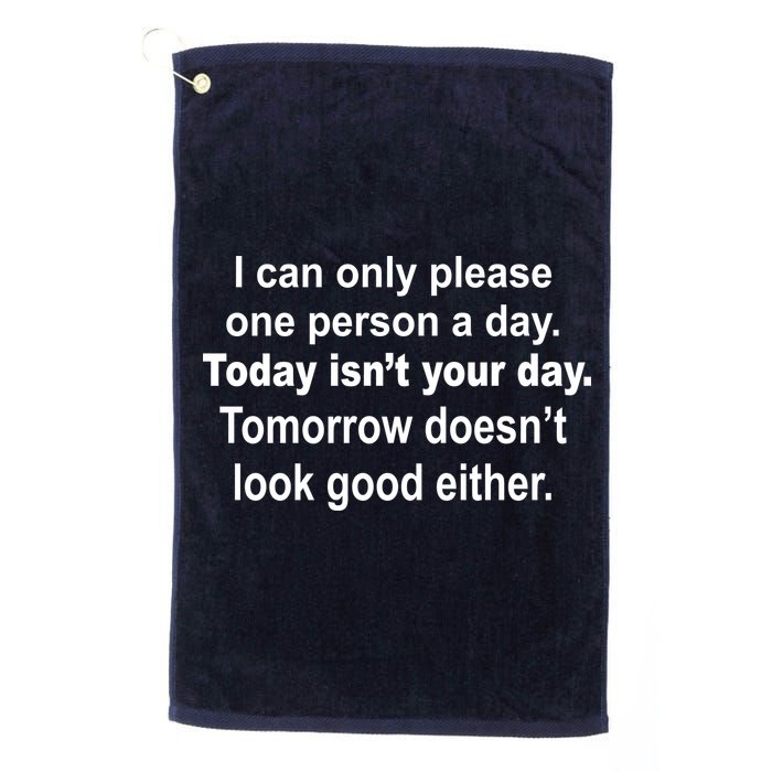 Today Isn't Your Day Funny Sayings Golf Towel