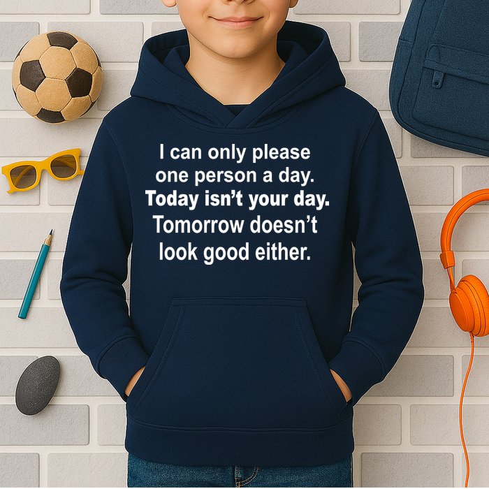 Today Isn't Your Day Funny Sayings Kids Hoodie
