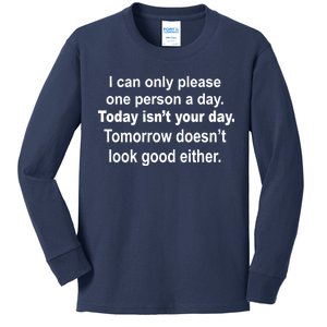 Today Isn't Your Day Funny Sayings Kids Long Sleeve Shirt