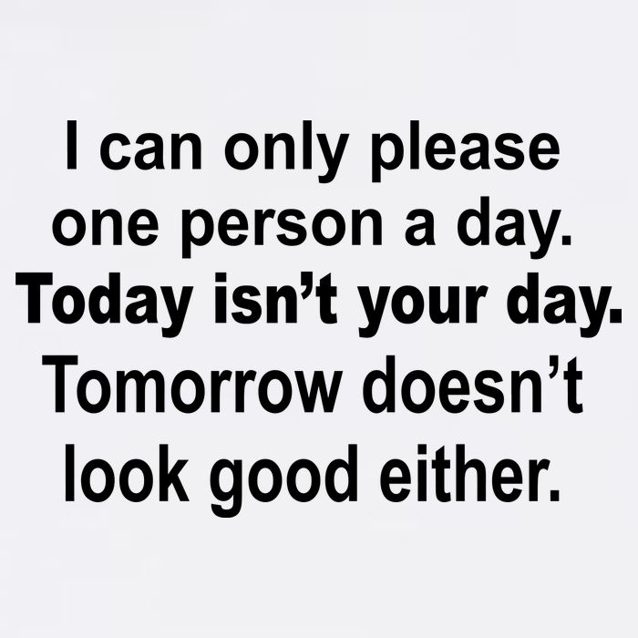 Today Isn't Your Day Funny Sayings Garment-Dyed Sweatshirt