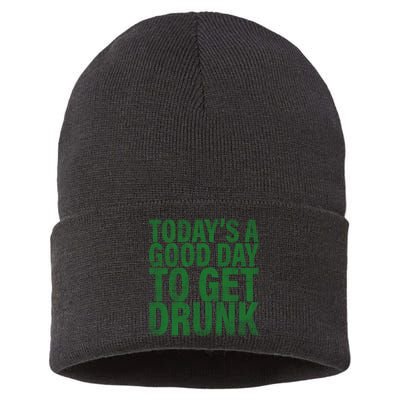 Today's a good day to get drunk Sustainable Knit Beanie
