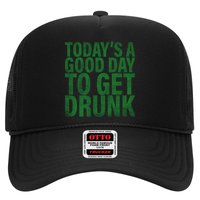 Today's a good day to get drunk Hat