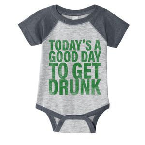 Today's a good day to get drunk Infant Baby Jersey Bodysuit