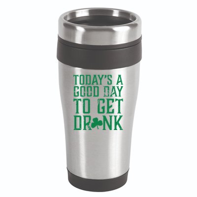 Today's A Good Day To Get Drunk St Pattys Day 16oz Travel Tumbler