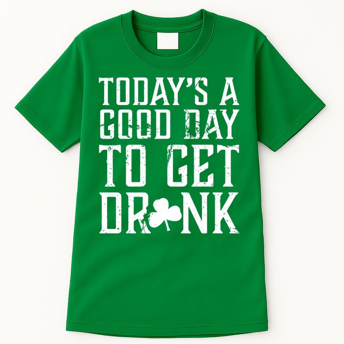 Today's A Good Day To Get Drunk St Pattys Day Tall T-Shirt