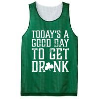 Today's A Good Day To Get Drunk St Pattys Day Mesh Reversible Basketball Jersey Tank