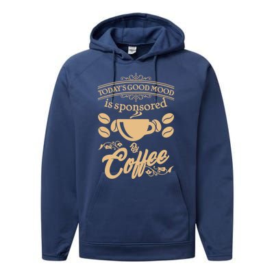 Today's Good Mood is Sponsored By Coffee Performance Fleece Hoodie