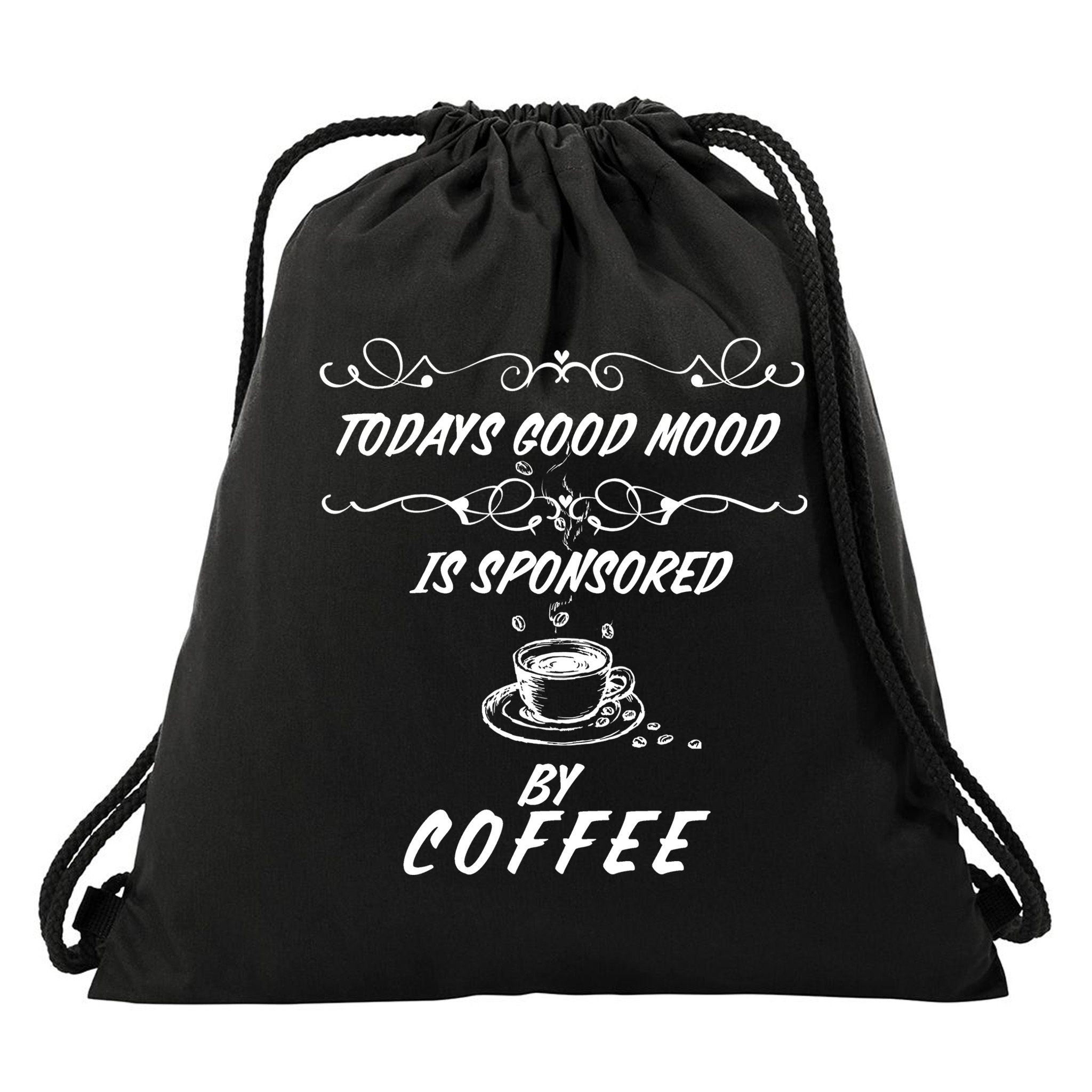 Todays Good Mood Is Sponsored By Coffee Funny Drawstring Bag