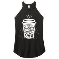 Today's Good Mood Is Sponsored By Coffee Lover Women's Perfect Tri Rocker Tank