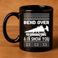 Todd Margo Couples Ugly Christmas Vacation I'll Show You 11oz C Handle Ceramic Mug