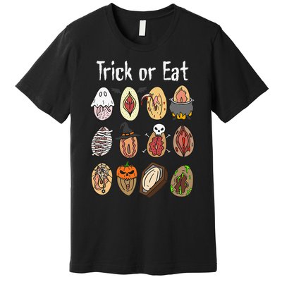 Trick Or Eat Funny Halloween Vagina Hilarious Premium T-Shirt