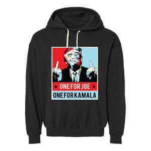 Trump One For Joe One For Kamala Garment-Dyed Fleece Hoodie