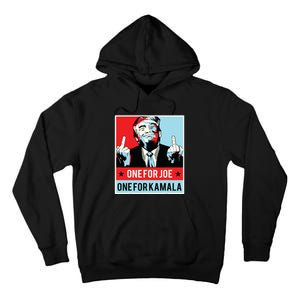 Trump One For Joe One For Kamala Tall Hoodie