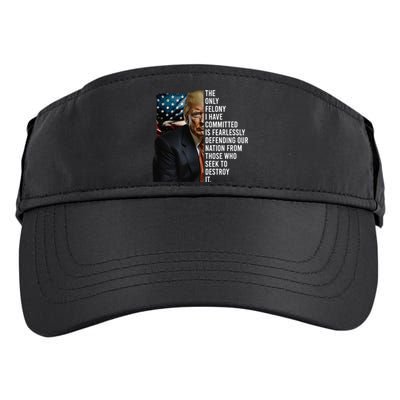 The Only Felony I Have Committed Trump Republican Adult Drive Performance Visor