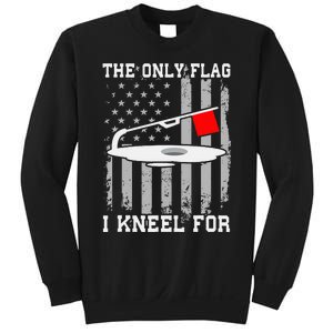 The only Flag I Kneel for Funny Ice Fishing Fisherman Sweatshirt