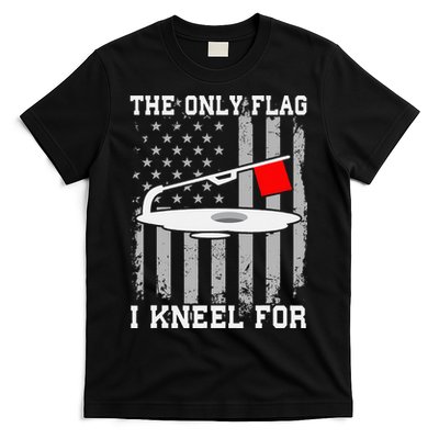 The only Flag I Kneel for Funny Ice Fishing Fisherman T-Shirt