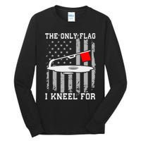 The only Flag I Kneel for Funny Ice Fishing Fisherman Tall Long Sleeve T-Shirt