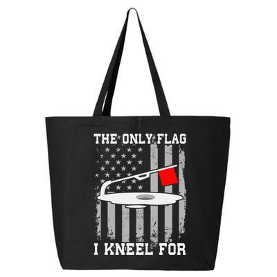 The only Flag I Kneel for Funny Ice Fishing Fisherman 25L Jumbo Tote