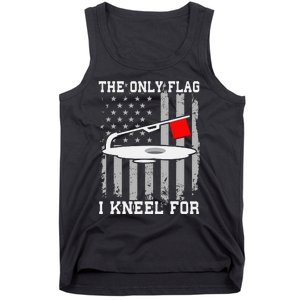 The only Flag I Kneel for Funny Ice Fishing Fisherman Tank Top