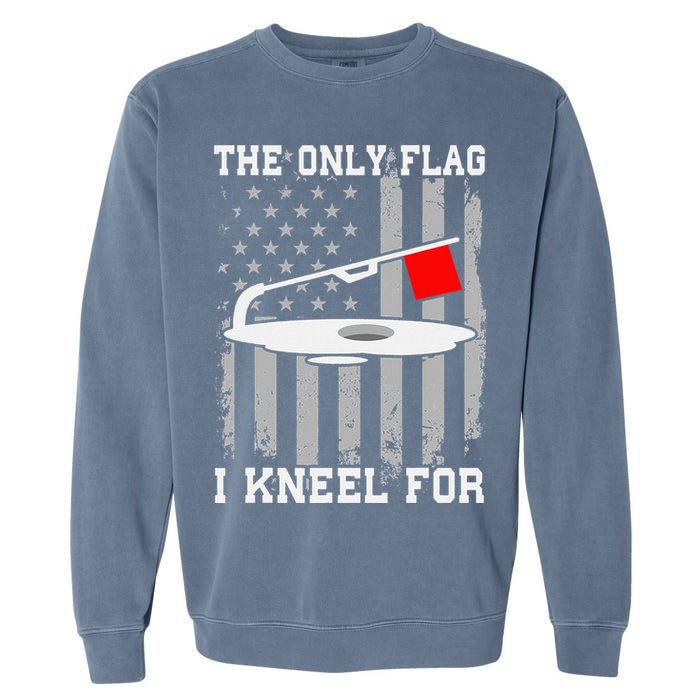 The only Flag I Kneel for Funny Ice Fishing Fisherman Garment-Dyed Sweatshirt