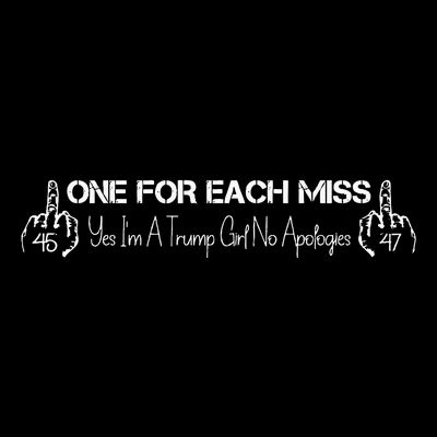 Trump One For Each Miss T-Shirt